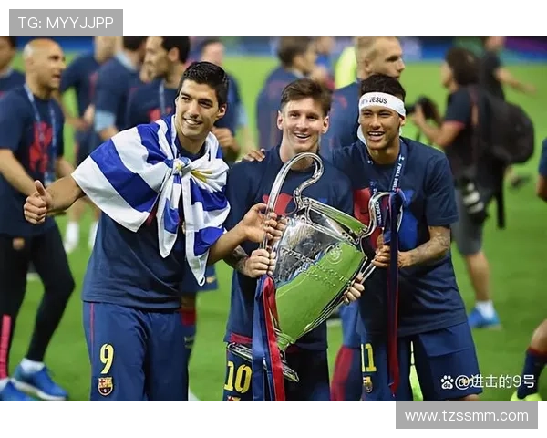 内马尔与梅西合作时期表现回顾：巴萨三叉戟高光时刻